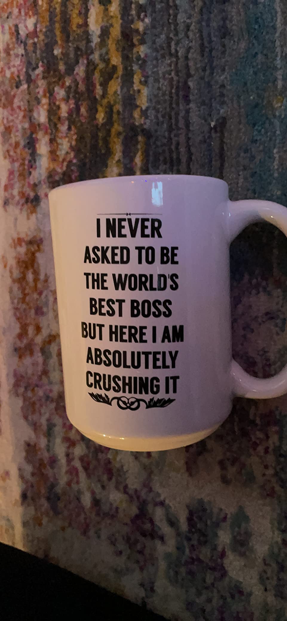 BLUE RIBBON I NEVER ASKED TO BE THE WORLDS BEST BOSS Coffee Mug - Gifts for Men, Women- 11 oz Present Idea Customer Review BLUE RIBBON I NEVER ASKED TO BE THE WORLDS BEST BOSS Coffee Mug - Gifts for Men, Women- 11 oz Present Idea - Customer Photo 2