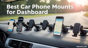 Best Car Phone Mounts for Dashboard