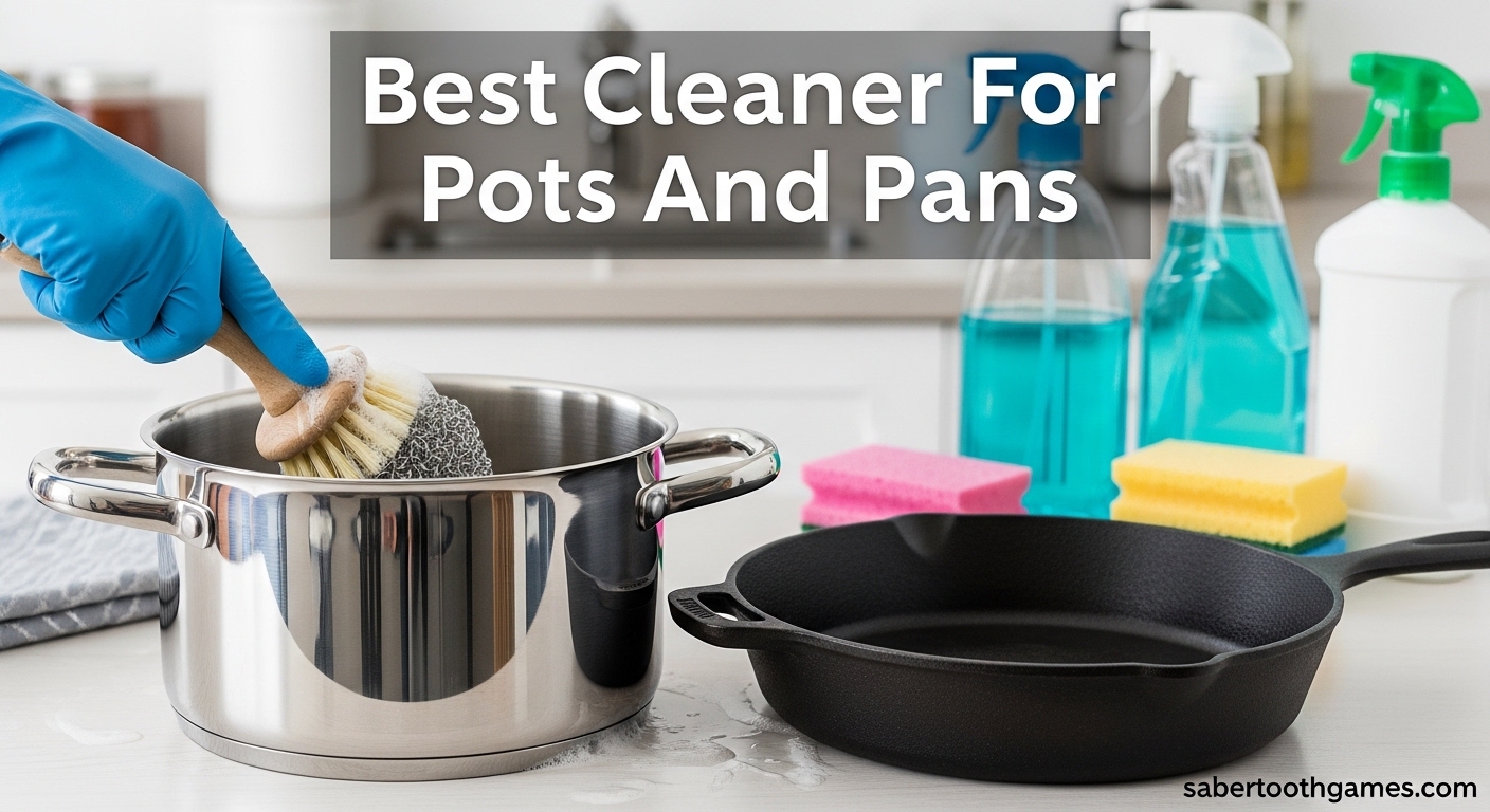 Best Cleaner For Pots And Pans