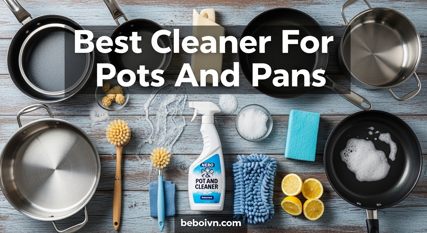 Best Cleaner For Pots And Pans