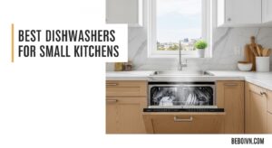 Best Dishwashers for Small Kitchens