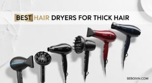 Best Hair Dryers for Thick Hair