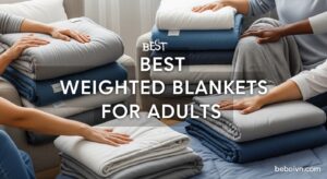 Best Weighted Blankets for Adults
