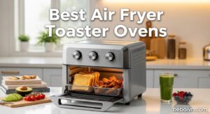 Best Air Fryer Toaster Ovens