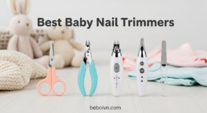 Best Baby Nail Trimmers