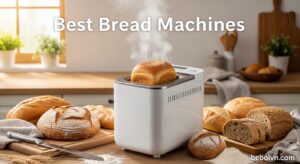 Best Bread Machines
