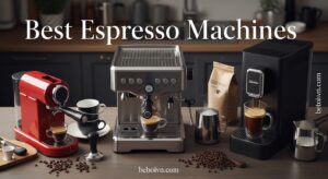 Best Espresso Machines