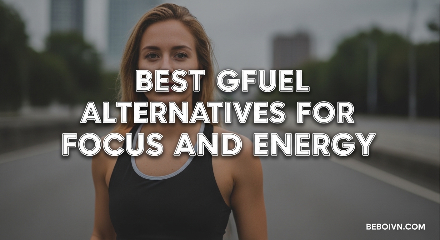 Best GFuel Alternatives for Focus and Energy