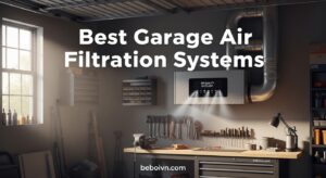 Best Garage Air Filtration Systems