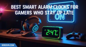Best Smart Alarm Clocks for Gamers Who Stay Up Late