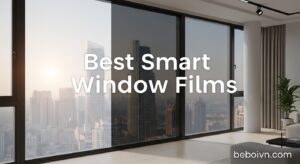 Best Smart Window Films