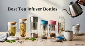 Best Tea Infuser Bottles