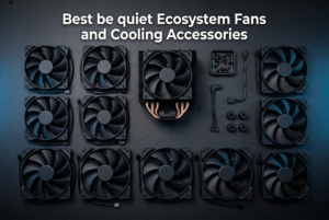 Best be quiet! ecosystem fans and cooling accessories