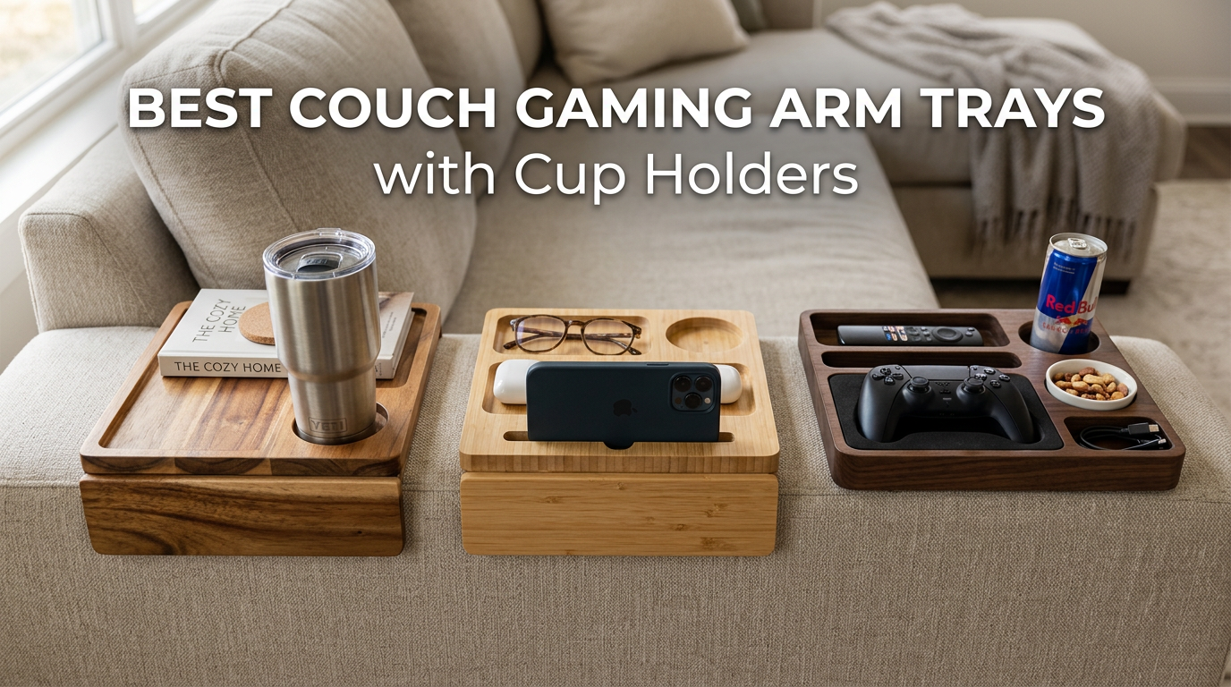 Best couch gaming arm trays with cup holders