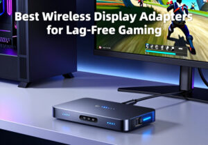 Best wireless display adapters for lag-free gaming