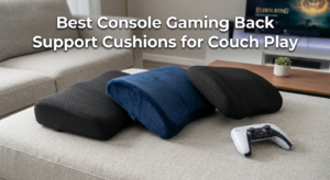 Best console gaming back support cushions for couch play