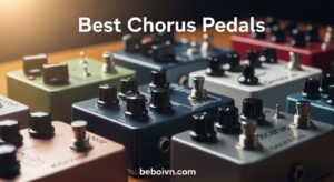 Best Chorus Pedals