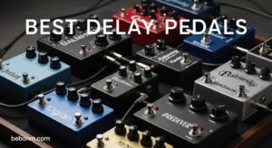 Best Delay Pedals