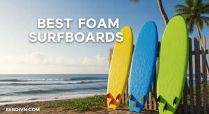 Best Foam Surfboards