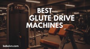 Best Glute Drive Machines