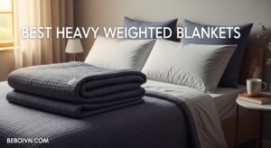 Best Heavy Weighted Blankets