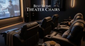 Best Home Theater Chairs