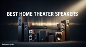 Best Home Theater Speakers