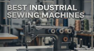 Best Industrial Sewing Machines