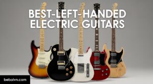 Best Left Handed Electric Guitars