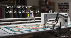 Best Long Arm Quilting Machines