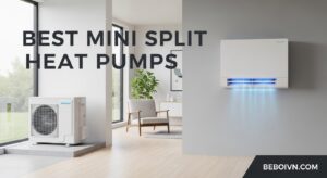 Best Mini Split Heat Pumps