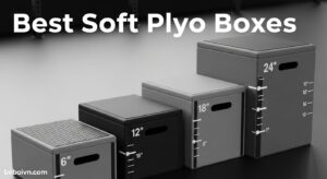 Best Soft Plyo Boxes