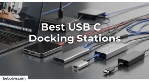 Best USB C Docking Stations