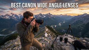 Best Canon Wide Angle Lenses
