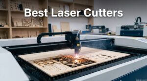 Best Laser Cutters