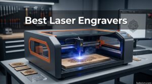 Best Laser Engravers