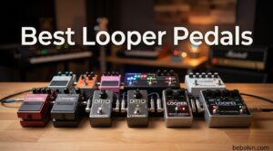 Best Looper Pedals