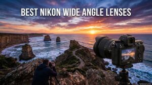 Best Nikon Wide Angle Lenses