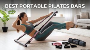 Best Portable Pilates Bars