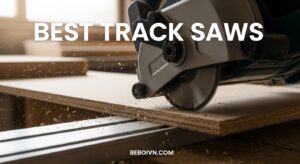 Best Track Saws