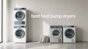 best heat pump dryers