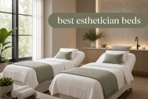 best esthetician beds