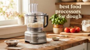 best food processors for dough
