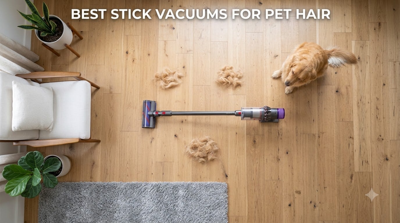 best stick vacuums for pet hair