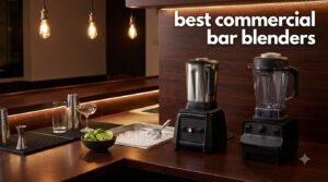 best commercial bar blenders