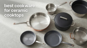 best cookware for ceramic cooktops