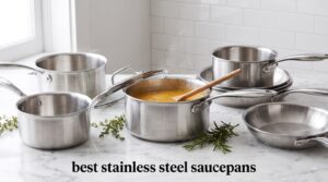 best stainless steel saucepans