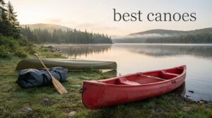 best canoes
