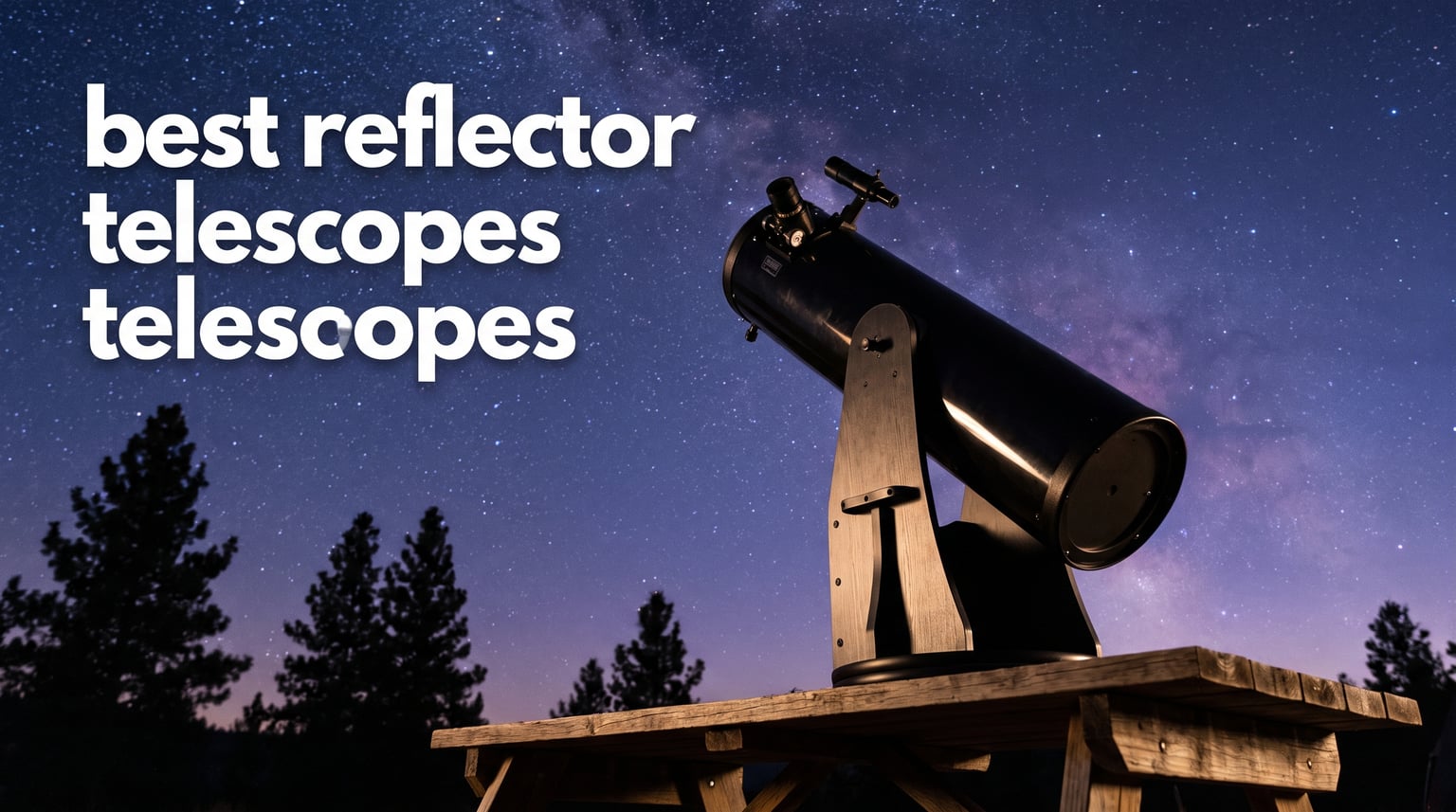 best reflector telescopes