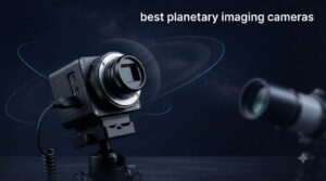 best planetary imaging cameras